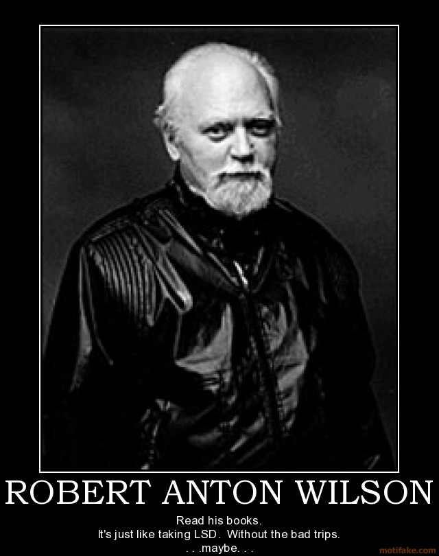 1071483633-robert-anton-wilsons-quotes-2.jpg