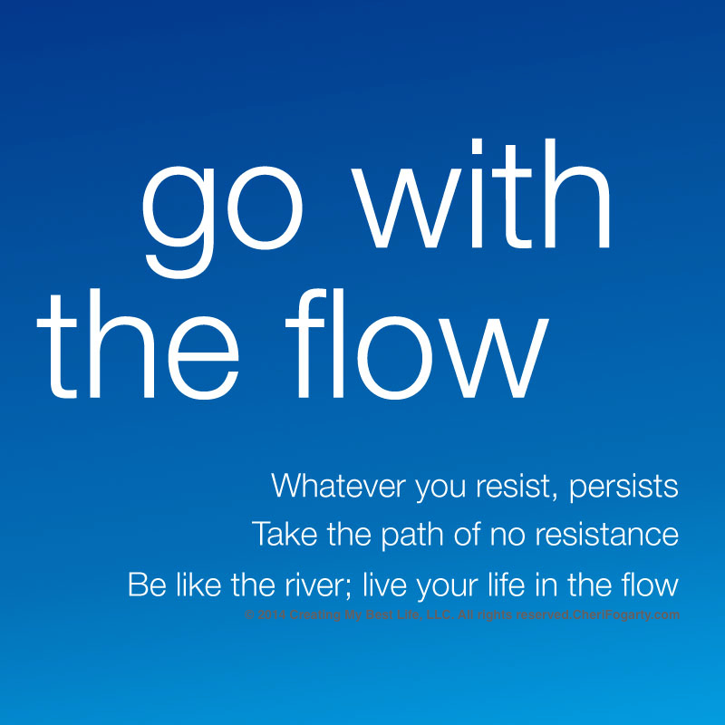 BLL-go-with-the-flow-be-like-the-river-Go-with-the-flow-quotes-and-best-life-lessons-copyright.jpg