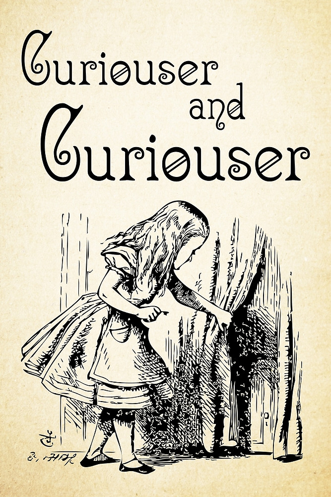 Curiouser-and-Curiouser.jpg