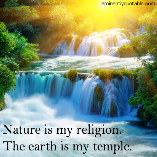 Nature-is-my-religion.jpg