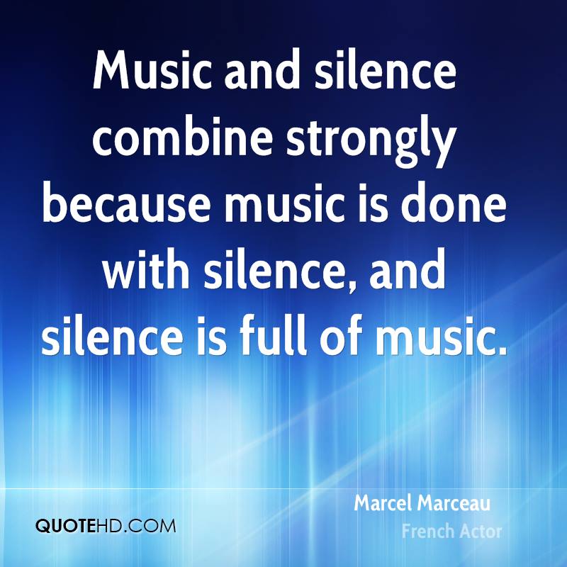 marcel-marceau-actor-quote-music-and-silence-combine-strongly-because.jpg