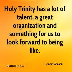 lonnie-johnson-quote-holy-trinity-has-a-lot-of-talent-a-great.jpg
