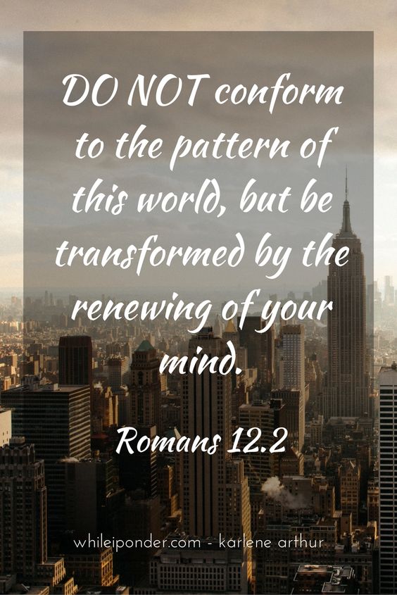 , that you may prove what is that good and acceptable and perfect will of God.  NKJV
