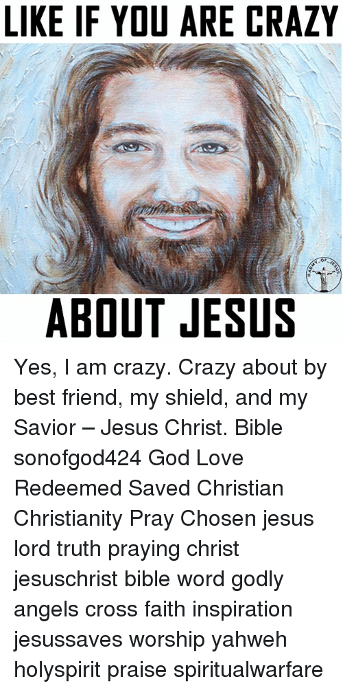 like-if-you-are-crazy-of-about-jesus-yes