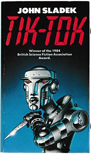 Tik-tok - Sladek, John: 9780552124546 - AbeBooks