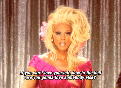 rupaul-love-yourself.gif