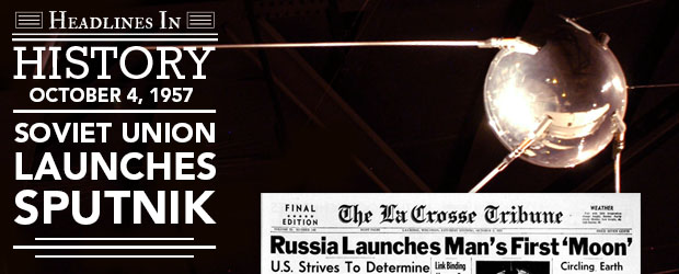 Soviet Union Launches Sputnik: October 4, 1957 - Fishwrap The official blog  of Newspapers.com