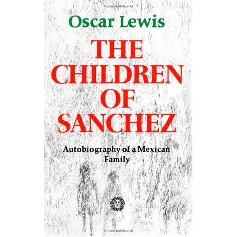 The Children of SÃ¡nchez by Oscar Lewis