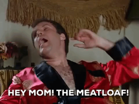Will Ferrell Mom The Meatloaf GIF