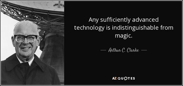 quote-any-sufficiently-advanced-technolo
