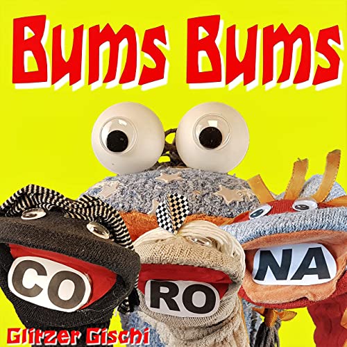 Bums Bums Corona by Glitzer Gischi on Amazon Music - Amazon.com