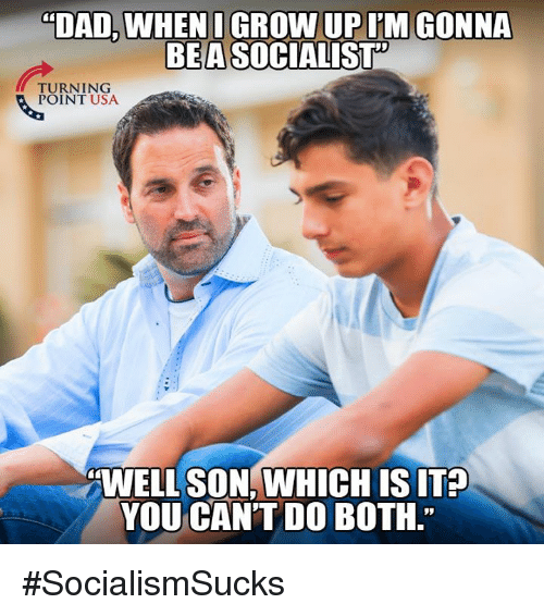 dad-when-igrow-up-im-gonna-bea-socialist
